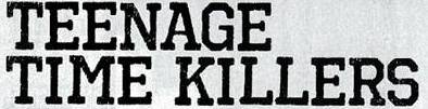 logo Teenage Time Killers logo Teenage Time Killers